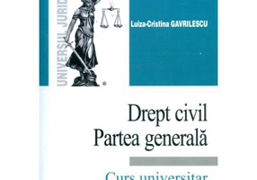 Drept civil. Partea generala - Luiza-Cristina Gavrilescu