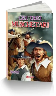 Cei trei muschetari - Alexandre Dumas