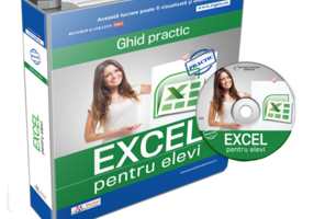 Ghid practic Excel pentru elevi + cadou CD cu formulare rezolvate in format Excel