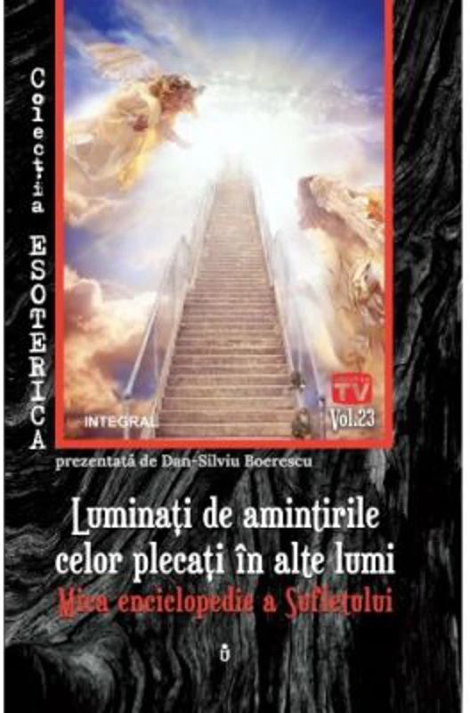 Luminati de amintirile celor plecati in alte lumi - Dan-Silviu Boerescu