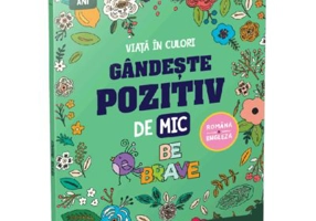 Gandeste pozitiv de mic