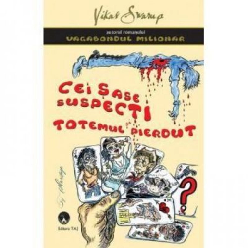 Cei sase suspecti si totemul blestemat