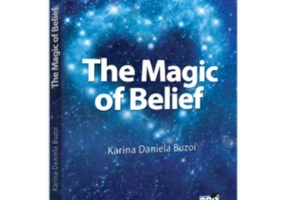 The Magic of Belief - Karina Daniela Buzoi