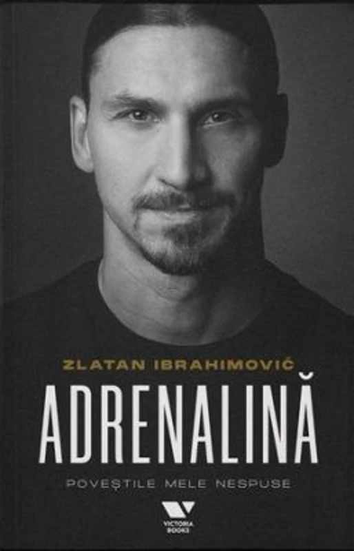 Adrenalina - Zlatan Ibrahimovic, Luigi Garlando