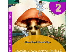 A fost odata ca niciodata. Auxiliarul meu pentru lectura. Clasa a 2-a - Georgiana Gogoescu (coord.), Elena Musel, Cerasela Popa