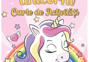 Unicorni. Carte de Activitati