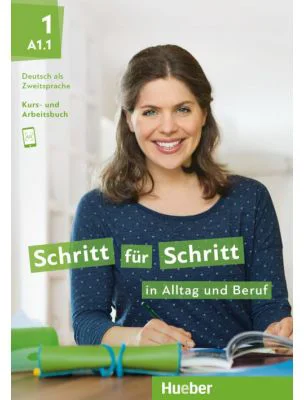 Schritt fur Schritt in Alltag und Beruf 1 Kursbuch + Arbeitsbuch - Daniela Niebisch