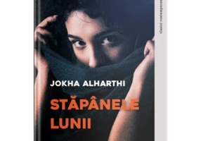 Stapanele Lunii - Jokha Alharthi