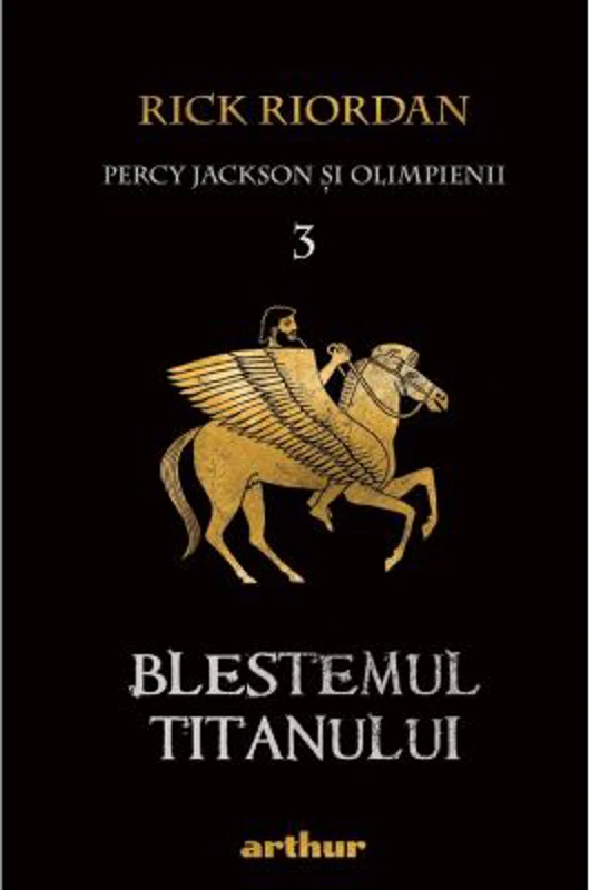 Percy Jackson si Olimpienii (#3). Blestemul Titanului