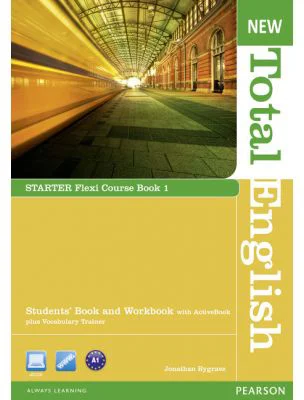 New Total English Starter Flexi Course Book 1 - Jonathan Bygrave