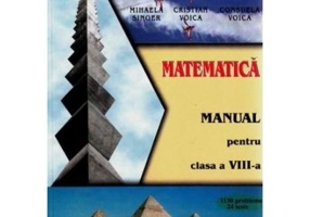 Manual de matematica pentru clasa a 8--a - Mihaela Singer