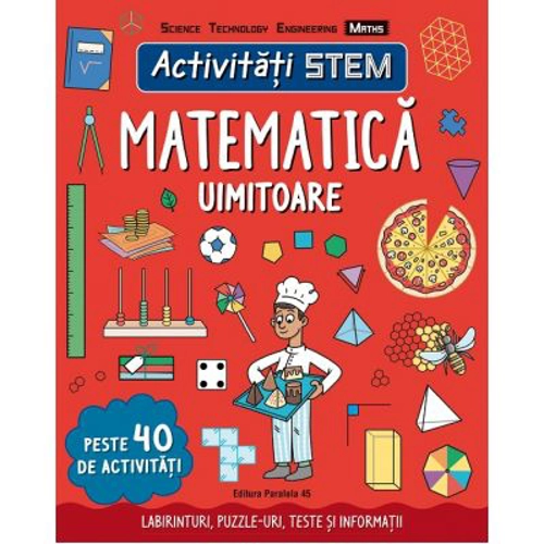 Activitati STEM. Matematica uimitoare - Hannah Wilson
