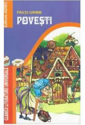 Fratii Grimm povesti - Fratii Grimm
