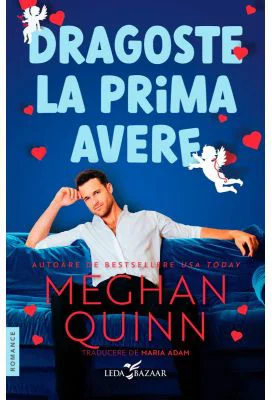 Dragoste la prima avere - Meghan Quinn