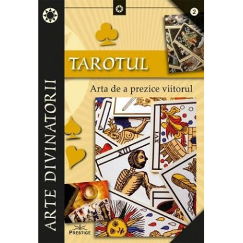 Tarot, arta de a prezice viitorul