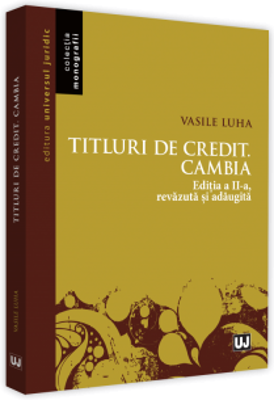 Titlurile de credit. Cambia, Editia a II-a - Vasile Luha