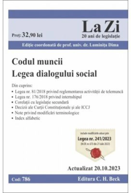 Codul muncii. Legea dialogului social. Actualizat la 20. 10. 2023