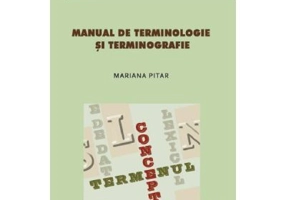 Manual de terminologie si terminografie - Mariana Pitar