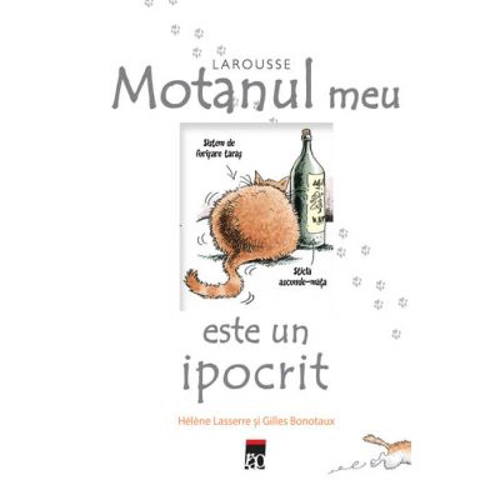 Motanul meu este un ipocrit - Gilles Bonotaux