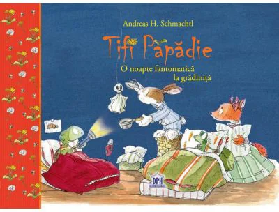 Tifi Papadie. O noapte fantomatica la gradinita - Andreas H. Schmachtl