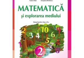 Matematica si explorarea mediului. Manual pentru clasa a 2-a - Tudora Pitila, Cleopatra Mihailescu