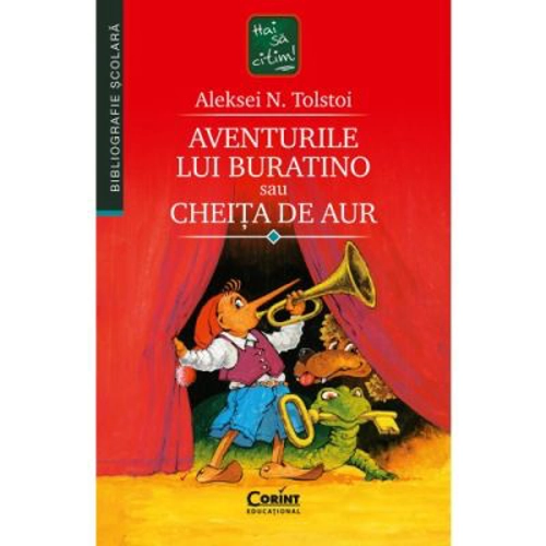 Aventurile lui Buratino sau Cheita de Aur- Aleksei Nikolaevici Tolstoi