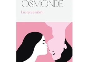 Lucrarea iubirii - ed. 2 - Gabriel Osmonde