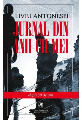 Jurnal din anii ciumei - Liviu Antonesei