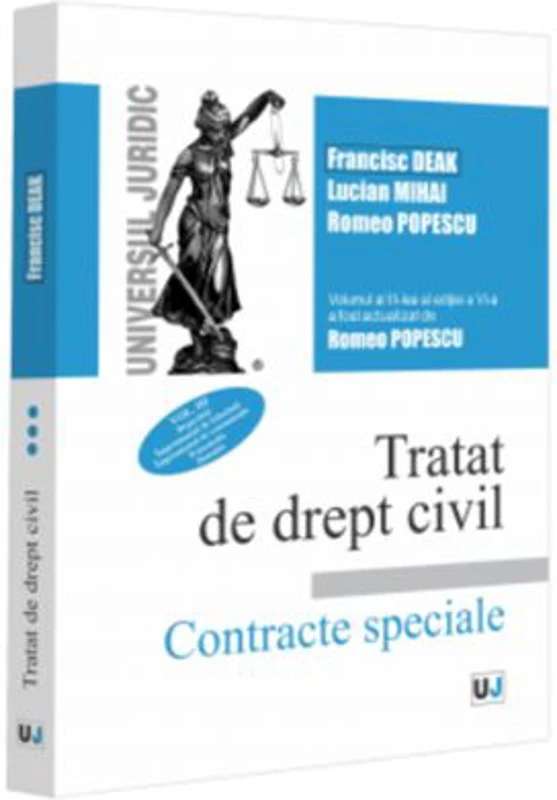 Tratat de drept civil. Vol. III. Depozitul. Imprumutul de folosinta. Imprumutul de consumatie. Tranzactia. Donatia. Editia a VI-a, actualizata si comp