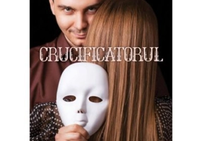 Crucificatorul
