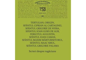 P. S. B. Volumul 21. Scrieri despre rugaciune