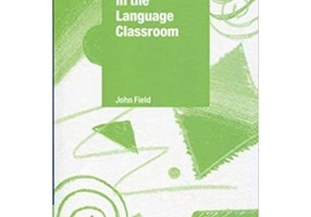 Listening in the Language Classroom - John Field