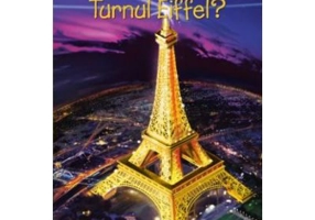 Unde este Turnul Eiffel? - Dina Anastasio