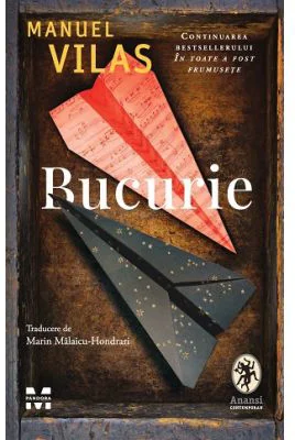 Bucurie - Manuel Vilas