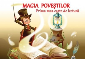 Magia povestilor. Prima mea carte de lectura - Adina Grigore