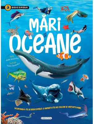Descopera. Mari si oceane - Gisela Socolovsky