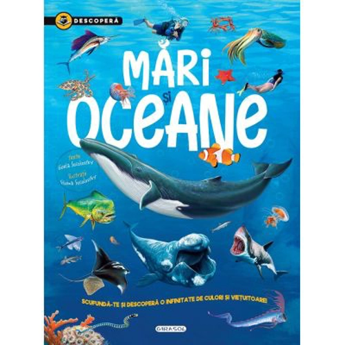 Descopera. Mari si oceane - Gisela Socolovsky