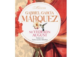 Ne vedem in august - Gabriel Garcia Marquez