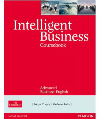 Intelligent Business Advanced Course Book - Tonya Trappe