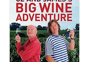 Oz and James's Big Wine Adventure - James May