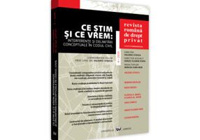 Revista Romana de Drept Privat nr. 4/2020. Ce stim si ce vrem: Interferente si delimitari conceptuale in Codul Civil - Prof. univ. dr. Valeriu Stoica