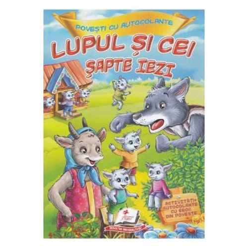Povesti cu autocolante. Lupul si cei sapte iezi