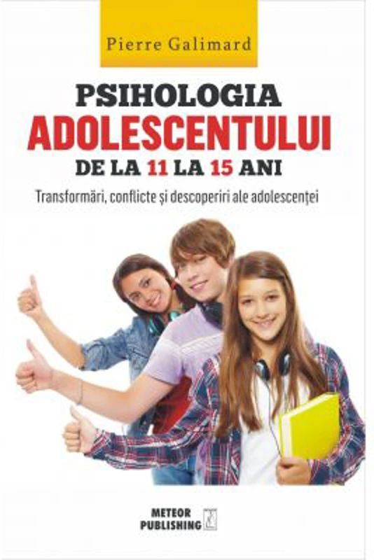 Psihologia adolescentului de la 11 la 15 ani