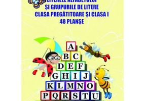 Literele alfabetului si grupurile de litere, clasa pregatitoare si clasa 1