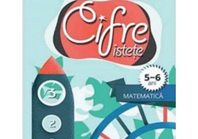 Cifre istete. Matematica 5-6 ani - Tatiana Tcaci