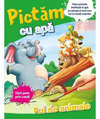 Pictam cu apa. Pui de animale. Fara pete prin casa!