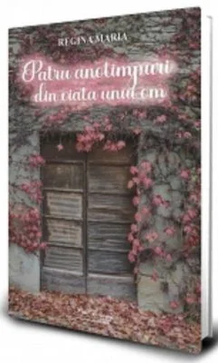 Patru anotimpuri din viata unui om