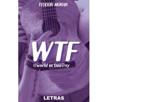 WTF World to Fantasy Nu stii tu (2 in 1)