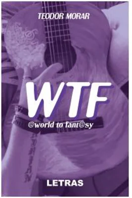 WTF World to Fantasy Nu stii tu (2 in 1)