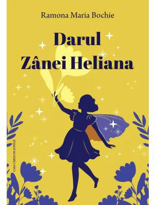 Darul Zanei Heliana - Ramona Maria Bochie